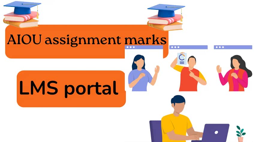 A Comprehensive Guide to AIOU LMS Portal and Assignment Marks